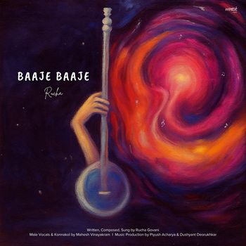 Rucha - Baaje Baaje