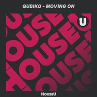 Qubiko - Moving On (Extended Mix)