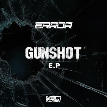 Error - Gunshot EP