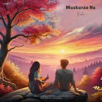 Rucha - Muskurao Na