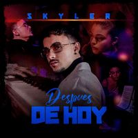 skyler - Despues de Hoy