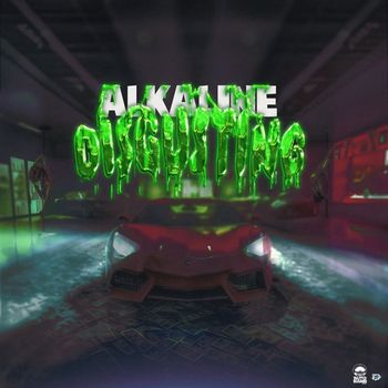 Alkaline - Disgusting (Explicit)