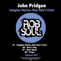 John Pridgen - Imagine Stories That Don't Exist