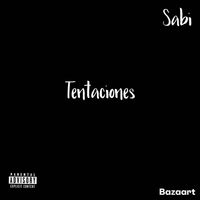 Sabi - Tentaciones (Explicit)