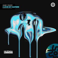Gabi Pazzi - I Love My Haters