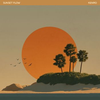 Kenro - Sunset Flow