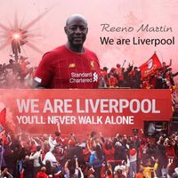 Reeno Martin - We Are Liverpool