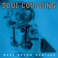 Soul Coughing - 'Ruby Vroom' Remixes