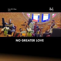 Ang - No Greater Love (Isi Vibe) [Live]