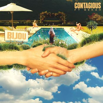 BIJOU - Contagious
