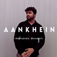 Abhishek Bharati - Aankhein