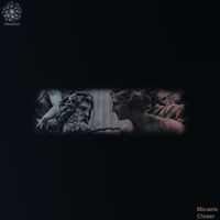 Micaele - Closer