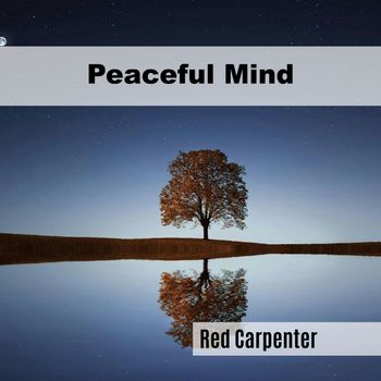 Red Carpenter - Peaceful Mind