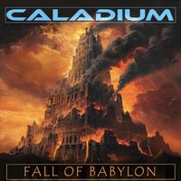 Caladium - Fall of Babylon
