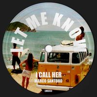 Marco Santoro - I Call Her (Extended Mix)