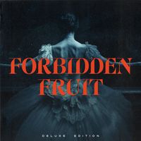 Tommee Profitt, Sam Tinnesz, brooke - Forbidden Fruit (Deluxe)