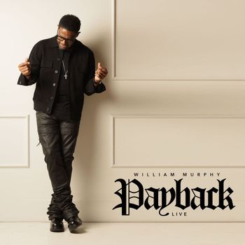 William Murphy - Payback (Live)