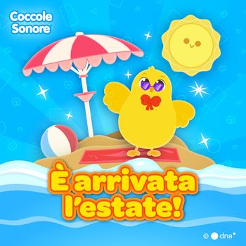 Coccole Sonore - È arrivata l'estate