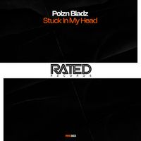 Polzn Bladz - Stuck in My Head (Extended Mix)