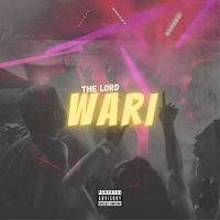 The Lord - Wari (Explicit)