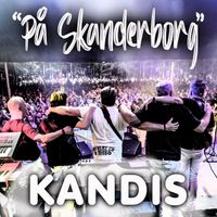 Kandis - På Skanderborg