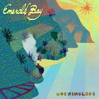Morningless - Emerald Bay