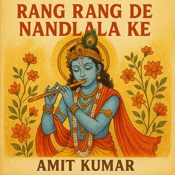 Amit Kumar - Rang Rang De Nandlala ke