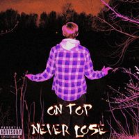 Bambi - On Top, Never Lose (Explicit)