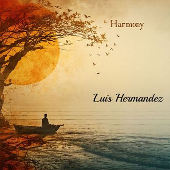 Luis Hermandez - Harmony
