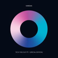 Karizma - Tech This Out, Pt. 1 (Special Edition)