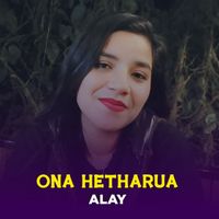Ona Hetharua - ALAY