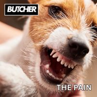 Butcher - The Pain