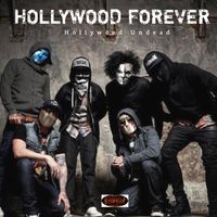 Hollywood Undead - Hollywood Forever (Club Mix)