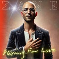 Zane - Playing for Love