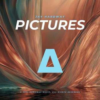 Jay Hardway - Pictures (Explicit)