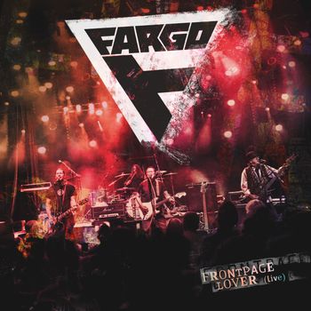 Fargo - Frontpage Lover (Live)