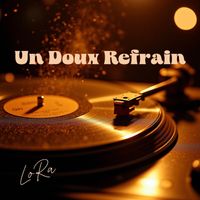LoRa - Un Doux Refrain