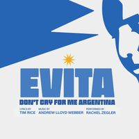 Andrew Lloyd Webber & Rachel Zegler - Don't Cry For Me Argentina (From "Evita")