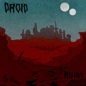 DROID - Ruins