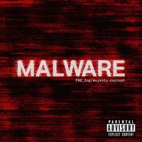 Majesty - Malware (Explicit)