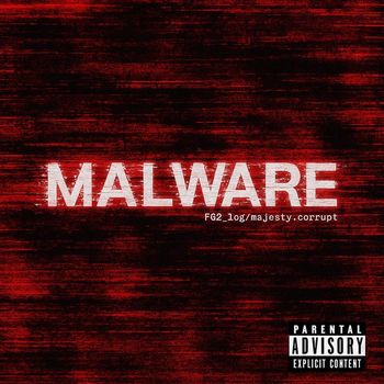Majesty - Malware (Explicit)
