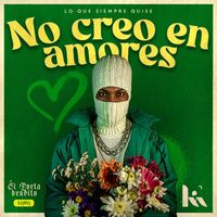 Kiam - NO CREO EN AMORES