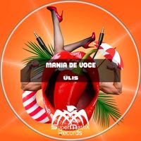 Ulis - Mania De Voce