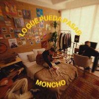Moncho - lo que pueda pasar