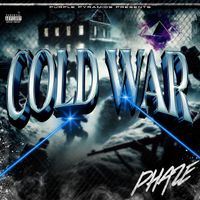 Phaze - Cold War (Explicit)