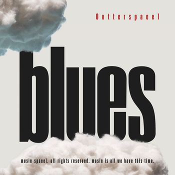Outterspace1 - Blues