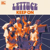 Lettuce - Keep On