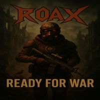 Roax - Ready for War