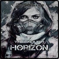 TheEnough - Horizon (Sweet Heart Black Remix)