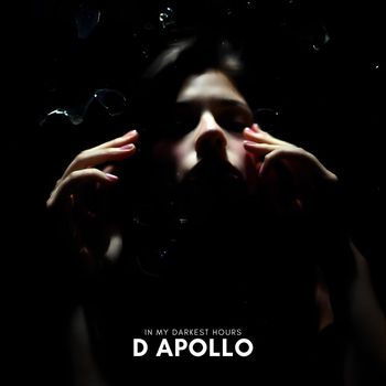 D Apollo - In My Darkest Hours